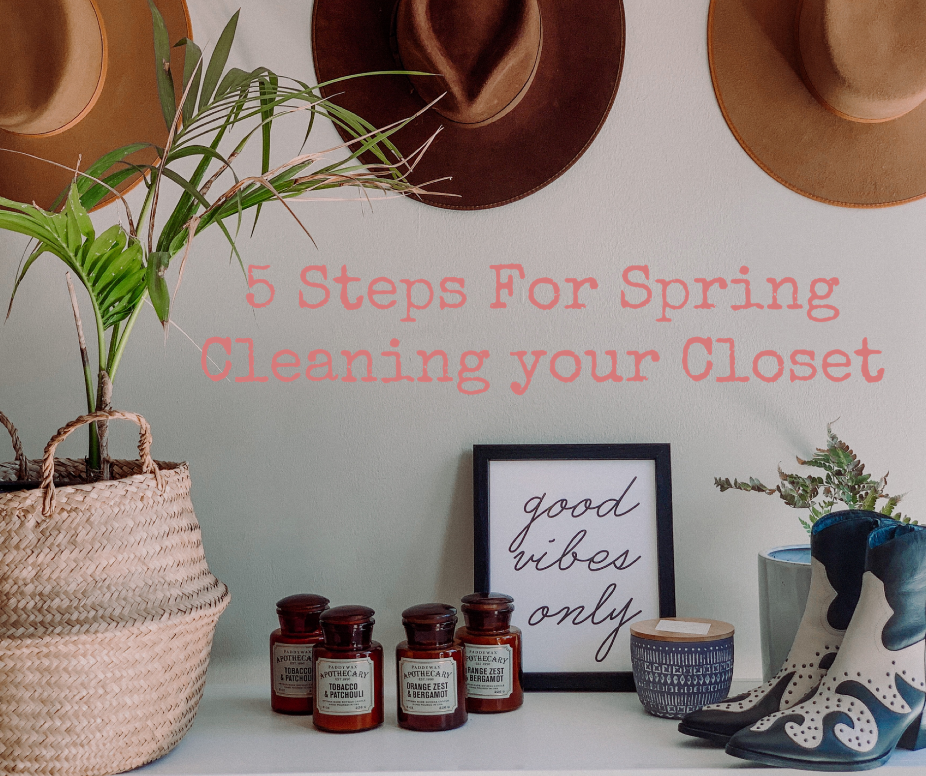 5 Steps for Spring-Cleaning Your Closet (So You Can Go Shopping)
